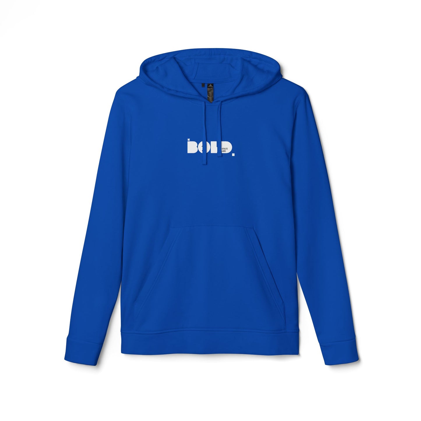 Be Bold Hoodie
