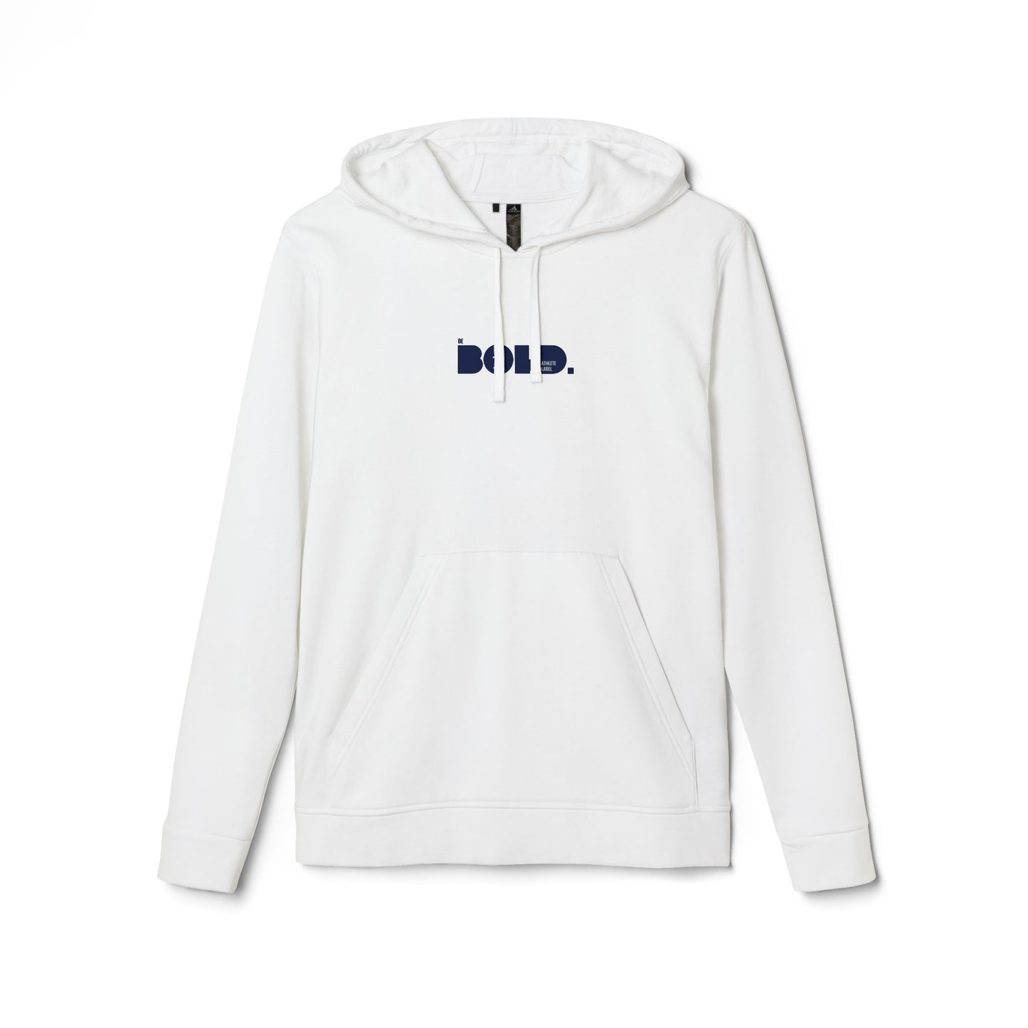 Be Bold Hoodie